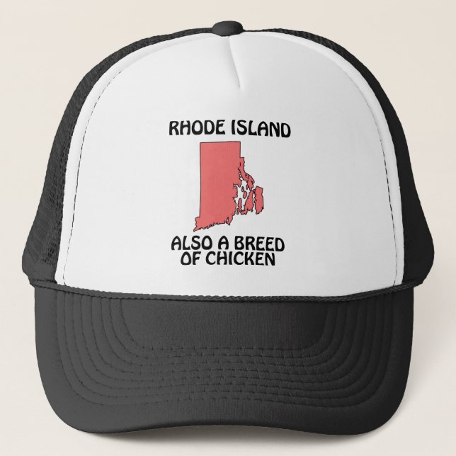 Rhode Island - Also A Breed of Chicken Trucker Hat (Front)