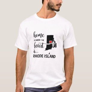 Rhode Island home is where the heart is T-Shirt