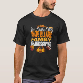 Rhode Island Just A Crazy Rhode Islander Family Th T-Shirt