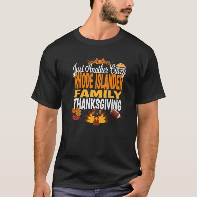 Rhode Island Just A Crazy Rhode Islander Family Th T-Shirt (Front)