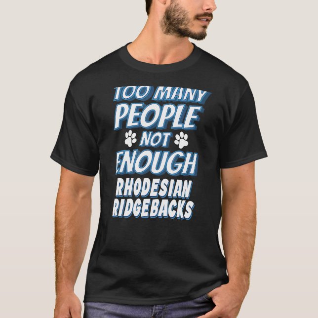 Rhodesian Ridgeback Breed Dog Antisocial T-Shirt (Front)