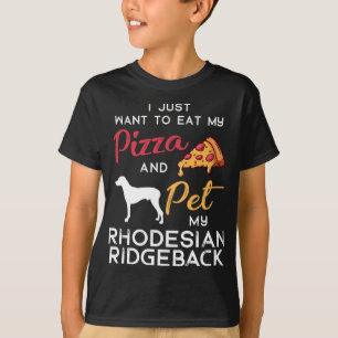 Rhodesian Ridgeback Dog Pizza lover owner Birthday T-Shirt