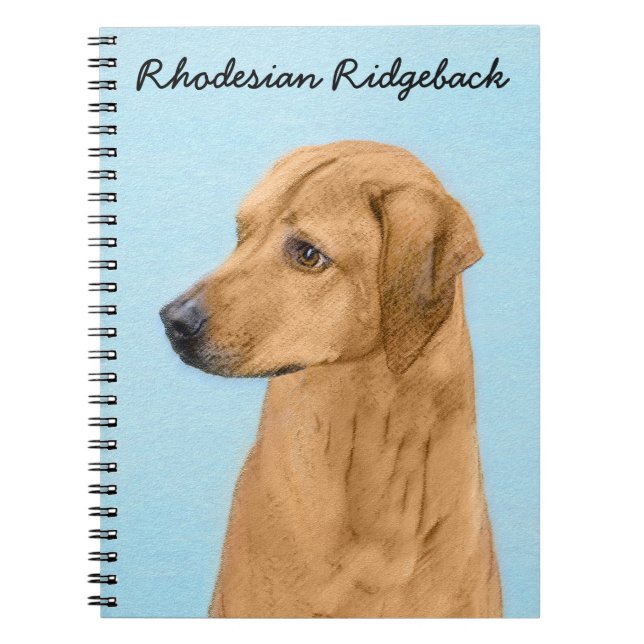 Rhodesian Ridgeback Painting - Original Dog Art Notebook (Front)