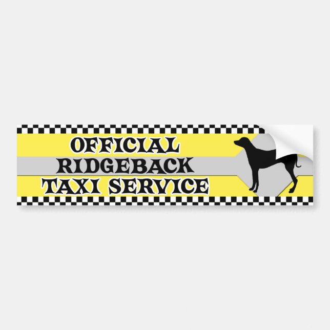 Rhodesian Ridgeback Taxi Service Bumper Sticker (Front)