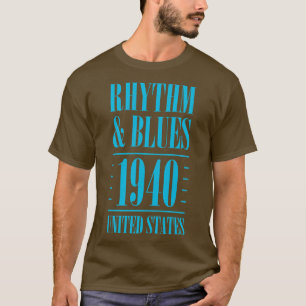 Rhythm and Blues 1940 Vintage T-Shirt