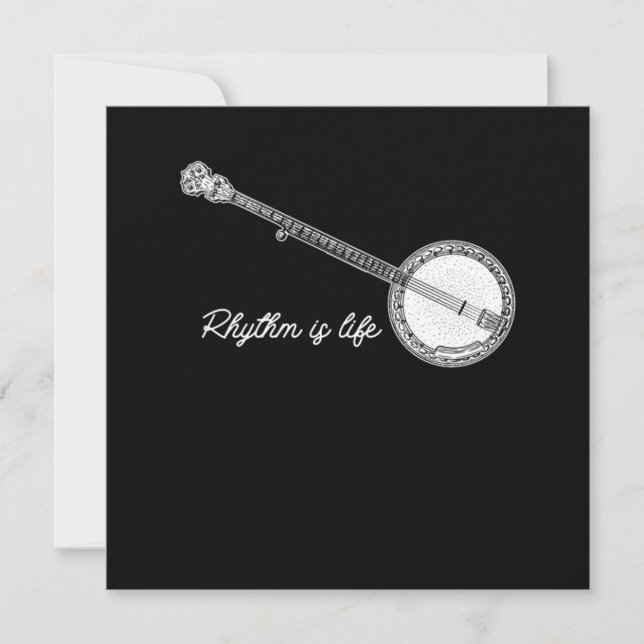 Rhythm Is Life Banjo Bluegrass Country Music Gift Invitation (Front)