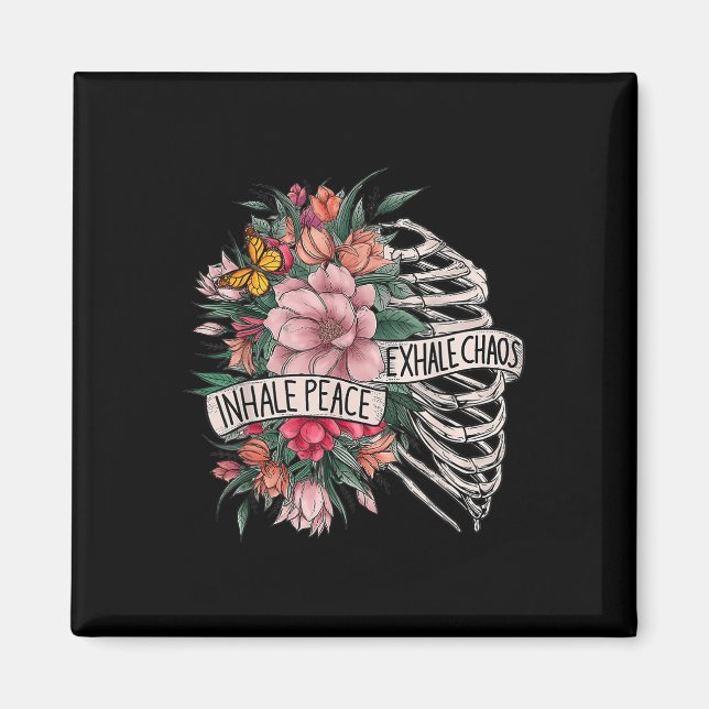 Rib Cage Inhale Peace Exhale Chaos Mental Health  Magnet (Front)
