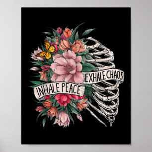 Rib Cage Inhale Peace Exhale Chaos Mental Health  Poster