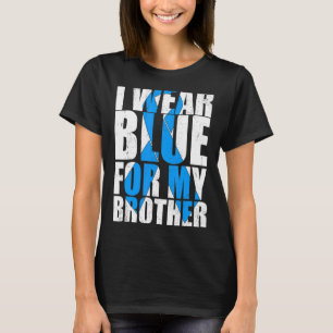 Ribbon Autism I Wear Blue For My Brother Autism Aw T-Shirt