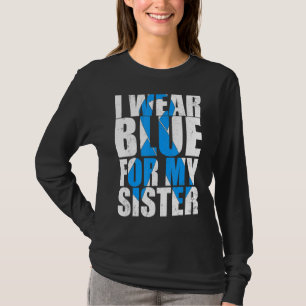 Ribbon Autism I Wear Blue For My Sister Autism Awa T-Shirt