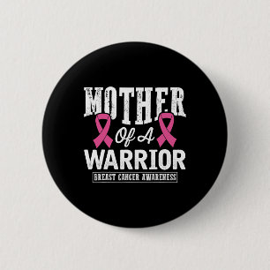 Ribbon Breast Cancer Awareness Mother Of A Warrior 6 Cm Round Badge