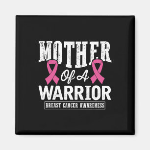 Ribbon Breast Cancer Awareness Mother Of A Warrior Magnet