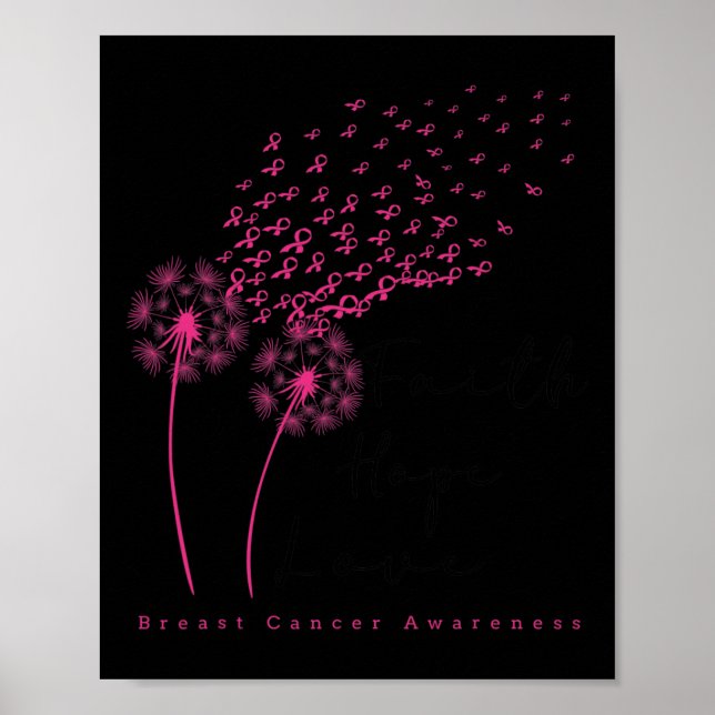Ribbon Dandelion Faith Hope Love Breast Cancer  Poster (Front)