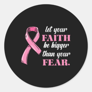 Ribbon Faith Breast Cancer Awareness Fear Warrior Classic Round Sticker