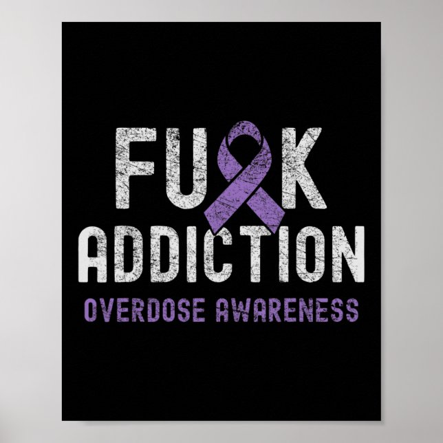 Ribbon Fck Addiction Overdose Awareness  Poster (Front)