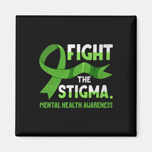 Ribbon Fight The Stigma Mental Health Mens  Magnet (Front)