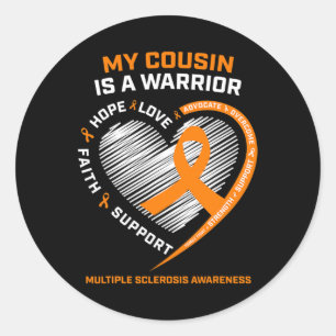 Ribbon Ms Warrior Cousin Multiple Sclerosis Awaren Classic Round Sticker