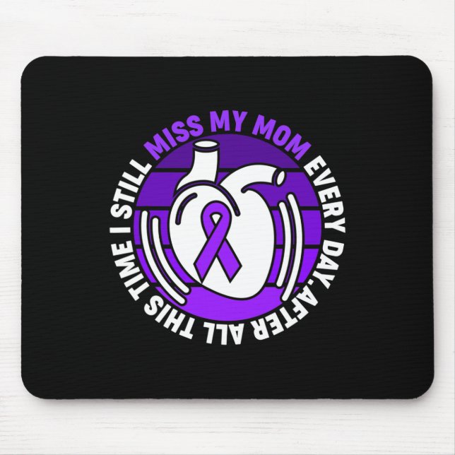Ribbon Overdose Awareness Miss My Mum Memory  Mouse Pad (Front)