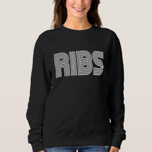 Ribs Food  Retro 70s 80s Sweatshirt
