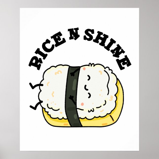 Rice And Shine Funny Sleeping Sushi Pun Poster (Front)