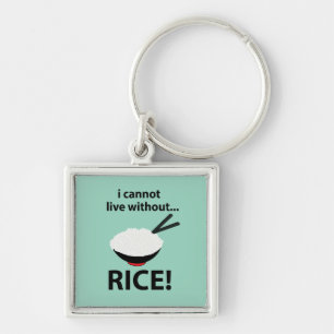 Rice Bowl I Cannot Live Without Rice Key Ring
