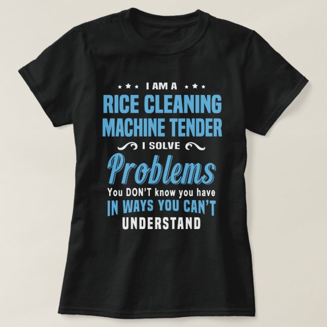 Rice Cleaning Machine Tender T-Shirt (Design Front)
