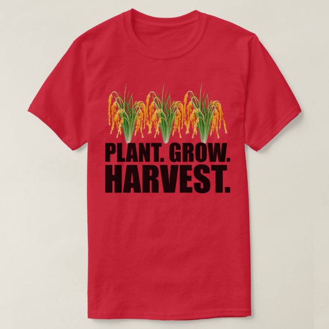 Rice Farmer Plant grow harvest T-Shirt (Design Front)