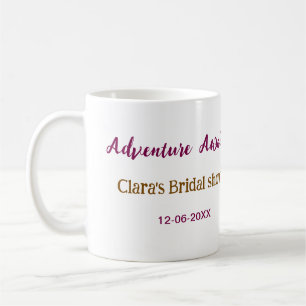 Rice fields adventure awaits bridal shower name fa coffee mug