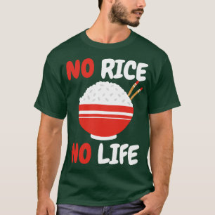 Rice Filipino Philippines Asian Food 1 T-Shirt