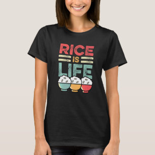 Rice is Life Asian Or Chinese Person   T-Shirt