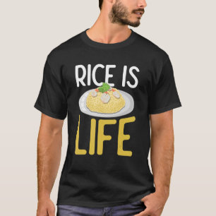 Rice Is Life For Asian Food T-Shirt