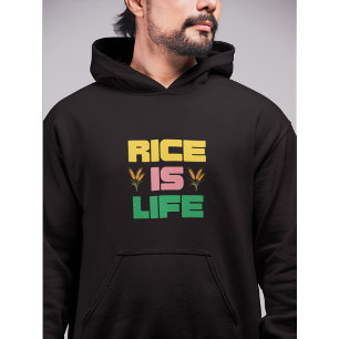 Rice is Life Fun Typography Design Hoodie