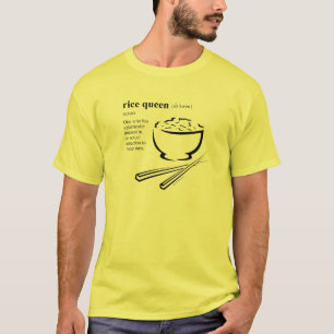RICE QUEEN T-Shirt