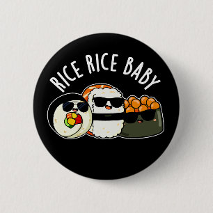 Rice Rice Baby Cool Sushi Roll Pun 6 Cm Round Badge