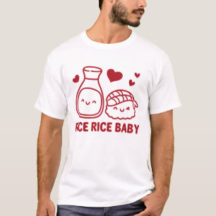 Rice Rice Baby T-Shirt