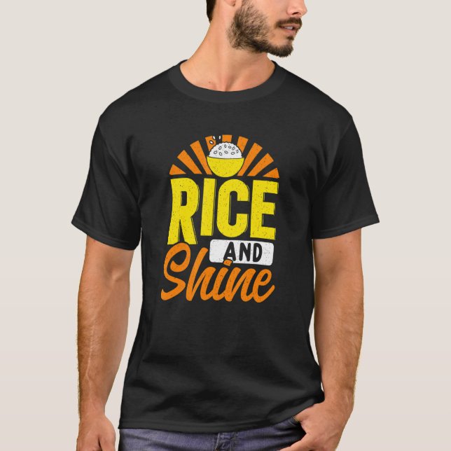 Rice Shine  Asian Food  Rice Farmers T-Shirt (Front)