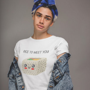 Rice To Meet You Kawaii Sushi T-Shirt