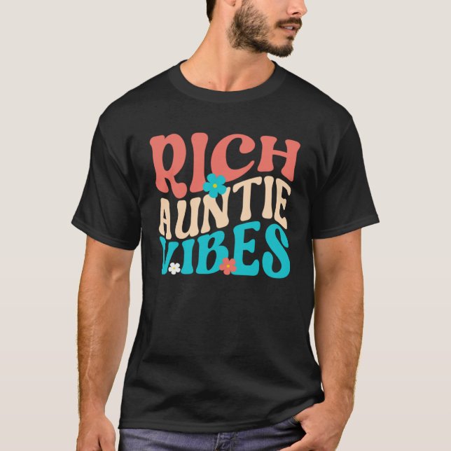 Rich Auntie Vibes  Aunt Best Aunty Cute Mother s D T-Shirt (Front)