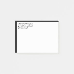 Rich from Work ask Him Whose? Post-it Notes