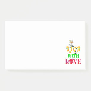 Rich With Love Post-it Notes