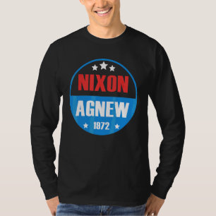 Richard Nixon Agnew Nixon 1972 Election Campaign 9 T-Shirt