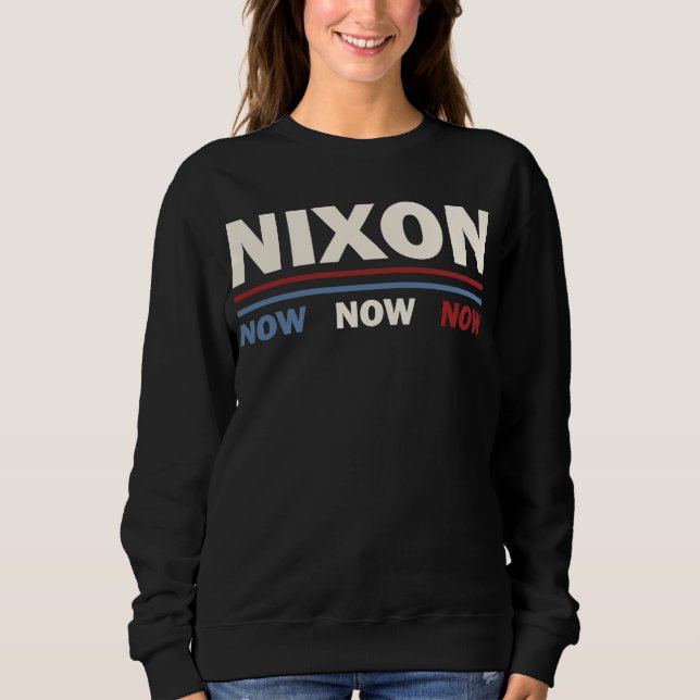 RICHARD NIXON AGNEW NIXON 1972 ELECTION CAMPAIGN SWEATSHIRT (Front)