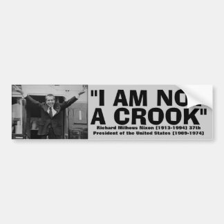 RICHARD NIXON "I am not a crook" Quote Bumper Sticker
