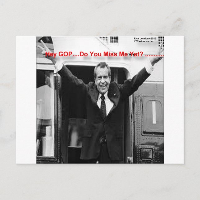 Richard Nixon "Miss Me Yet?" Funny Gifts & Tees Postcard (Front)