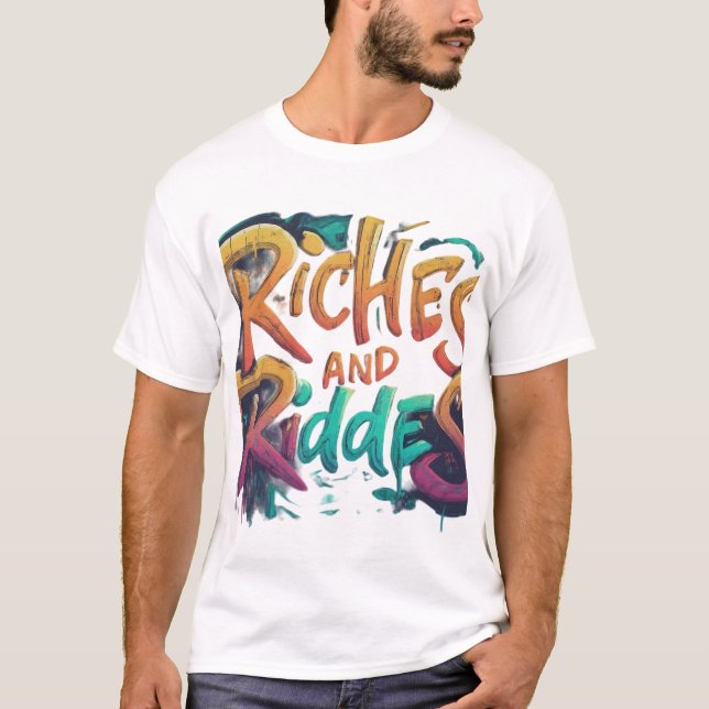 Riches and riddles  T-Shirt (Front)