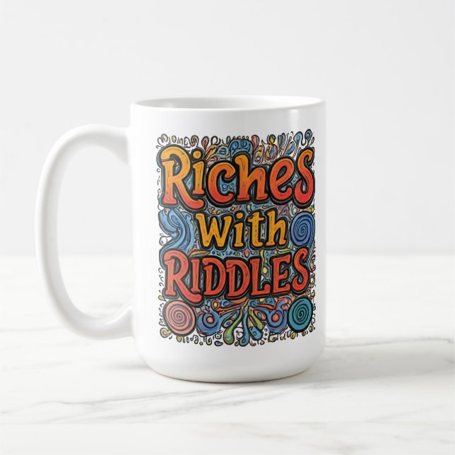 Riches with Riddles  Coffee Mug (Left)