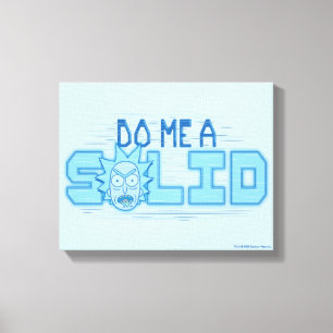 RICK AND MORTY™   Do Me A Solid Canvas Print