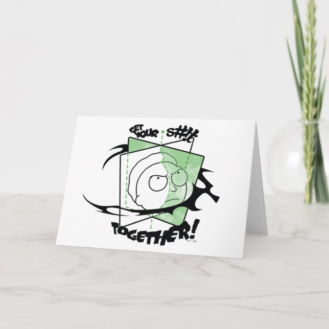 RICK AND MORTY™ | Get Your S#!t Together! Card (Front)
