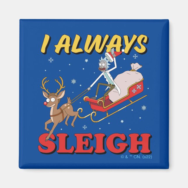 Rick and Morty | I Always Sleigh Magnet (Front)