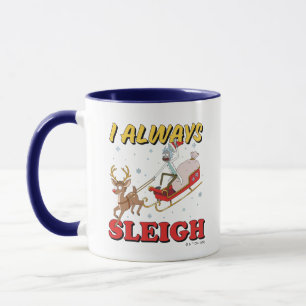 Rick and Morty   I Always Sleigh Mug
